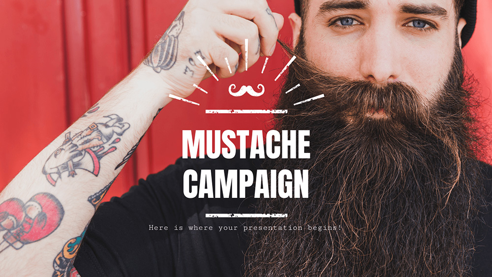 Mustache Campaign
