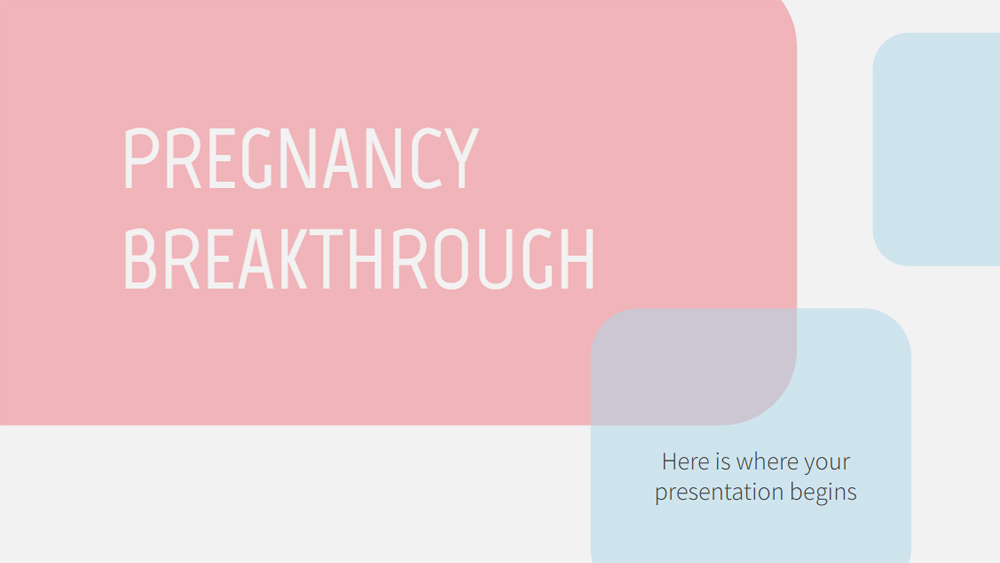 Pregnancy Breakthrough