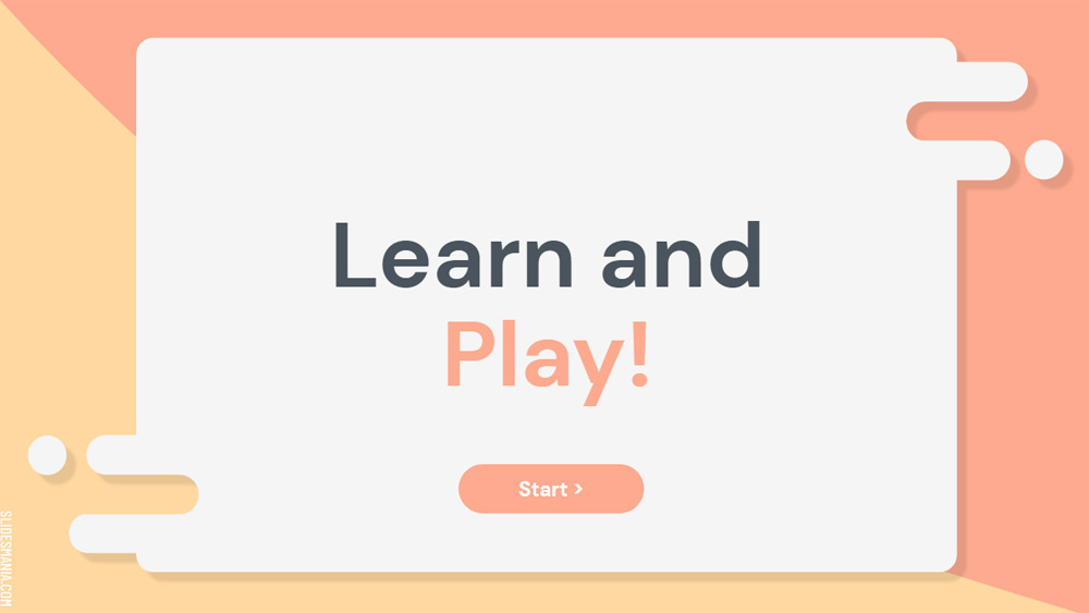 Learn and Play