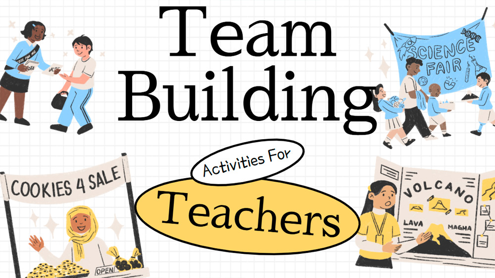 Teacher Team-Building Activities